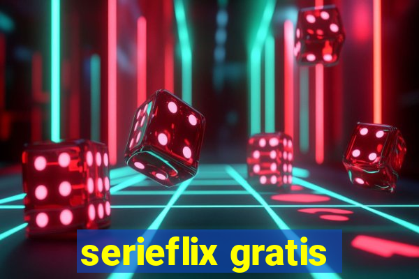 serieflix gratis